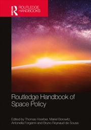 Buy Routledge Handbook of Space Policy
