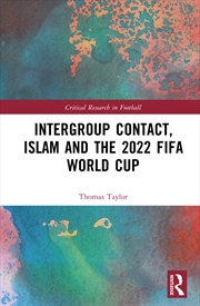 Buy Intergroup Contact, Islam and the 2022 FIFA World Cup
