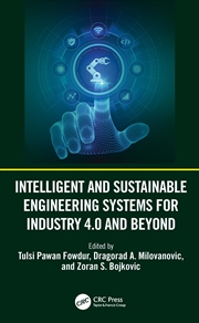 Buy Intelligent and Sustainable Engineering Systems for Industry 4.0 and Beyond