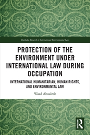 Buy Protection of the Environment under International Law during Occupation