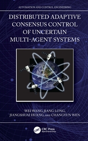 Buy Distributed Adaptive Consensus Control of Uncertain Multi-Agent Systems