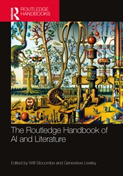 Buy The Routledge Handbook of AI and Literature