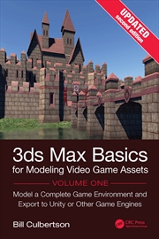 Buy 3ds Max Basics for Modeling Video Game Assets, Volume 1