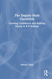 Buy The Inquiry Math Classroom