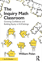 Buy The Inquiry Math Classroom