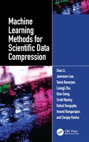 Buy Machine Learning Methods for Scientific Data Compression
