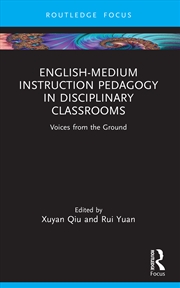Buy English-Medium Instruction Pedagogy in Disciplinary Classrooms