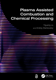 Buy Plasma Assisted Combustion and Chemical Processing