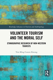 Buy Volunteer Tourism and the Moral Self