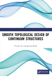 Buy Smooth Topological Design of Continuum Structures