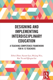 Buy Designing and Implementing Interdisciplinary Education