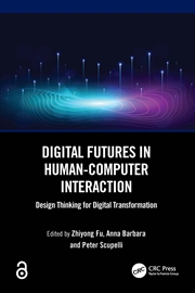 Buy Digital Futures in Human-Computer Interaction