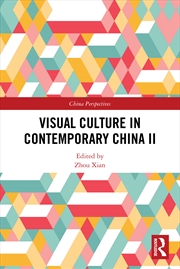 Buy Visual Culture in Contemporary China II