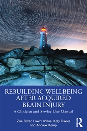 Buy Rebuilding Wellbeing After Acquired Brain Injury