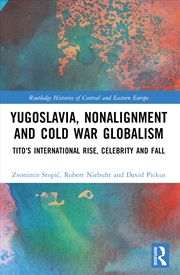 Buy Yugoslavia, Nonalignment and Cold War Globalism