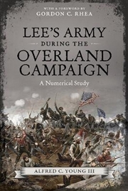 Buy Lee's Army During the Overland Campaign