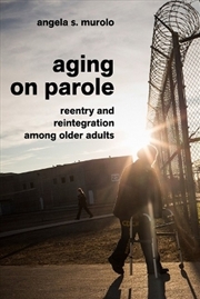 Buy Aging on Parole