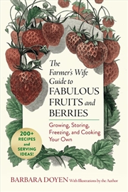 Buy The Farmer's Wife Guide to Fabulous Fruits and Berries