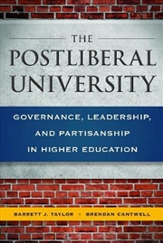 Buy The Postliberal University