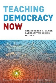 Buy Teaching Democracy Now