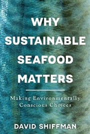 Buy Why Sustainable Seafood Matters