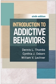 Buy Introduction to Addictive Behaviors, Sixth Edition