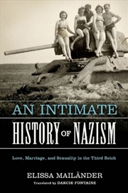 Buy An Intimate History of Nazism