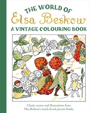 Buy The World of Elsa Beskow: A Vintage Colouring Book