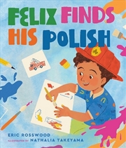 Buy Felix Finds His Polish