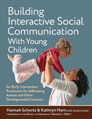 Buy Building Interactive Social Communication with Young Children