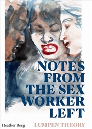Buy Notes from the Sex Worker Left