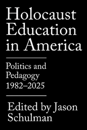 Buy Holocaust Education in America
