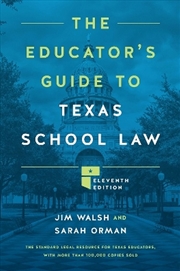Buy The Educator's Guide to Texas School Law