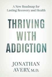 Buy Thriving with Addiction