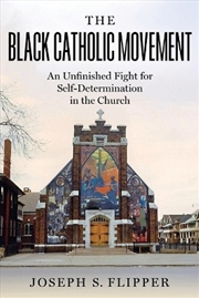 Buy The Black Catholic Movement