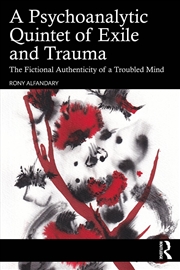 Buy A Psychoanalytic Quintet of Exile and Trauma
