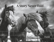 Buy A Story Never Told