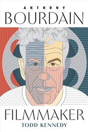 Buy Anthony Bourdain, Filmmaker