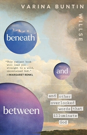 Buy Beneath and Between