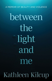 Buy Between the Light and Me