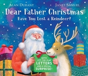 Buy Dear Father Christmas: Have You Lost a Reindeer?