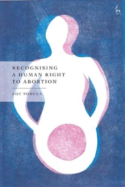 Buy Recognising a Human Right to Abortion