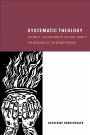 Buy Systematic Theology, Volume 3