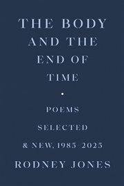 Buy The Body and the End of Time