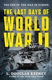 Buy The Last Days of World War II