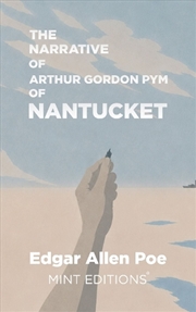 Buy The Narrative of Arthur Gordon Pym of Nantucket