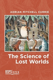 Buy The Science of Lost Worlds
