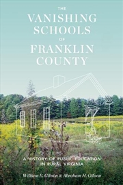 Buy The Vanishing Schools of Franklin County