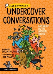 Buy Undercover Conversations: Eavesdrop on the Natural World