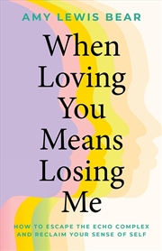 Buy When Loving You Means Losing Me
